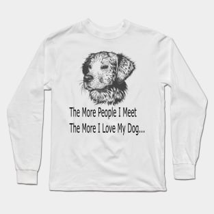 I Love My DOG Long Sleeve T-Shirt